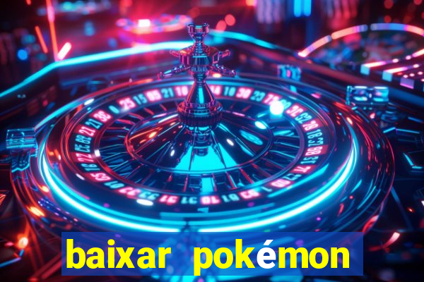 baixar pokémon mundos elementais